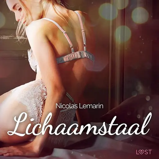 Cover image of LUST - Lichaamstaal – Erotisch verhaal