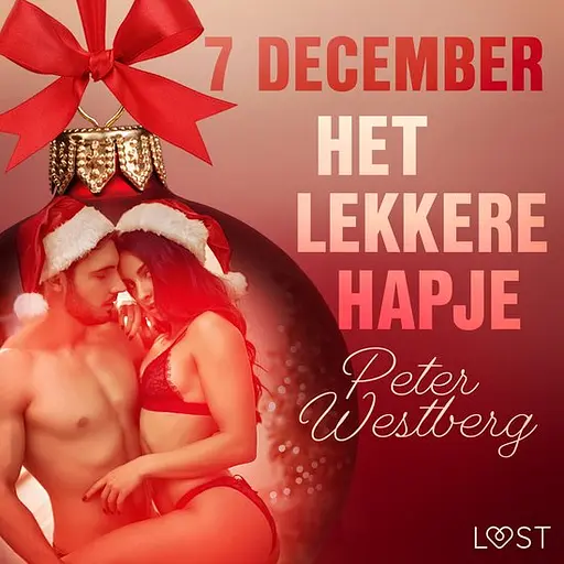 Cover image of Erotische adventskalender 7 - 7 december: Het lekkere hapje – een erotische adventskalender
