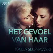 LUST - Het gevoel van haar - erotisch verhaal cover image