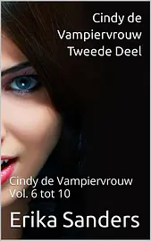 Cindy de Vampiervrouw. Tweede Deel cover image