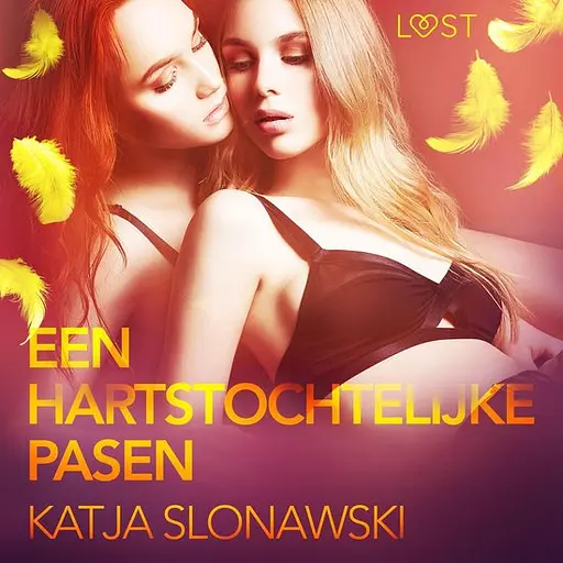 Cover image of LUST - Een hartstochtelijke Pasen - erotisch verhaal