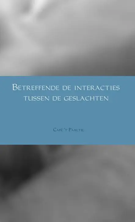 Cover image of Betreffende de interacties tussen de geslachten