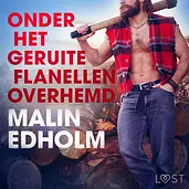 LUST - Onder het geruite flanellen overhemd - erotisch verhaal cover image