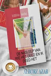 de Raha Serie- de Nasleep Van Wie Het Deed En Ik Deed Het cover image