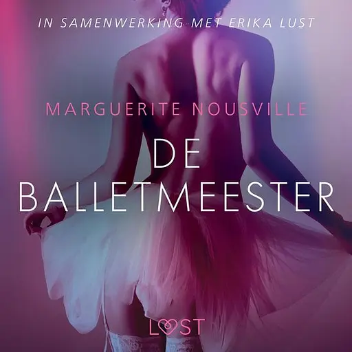 Cover image of De balletmeester - erotisch verhaal