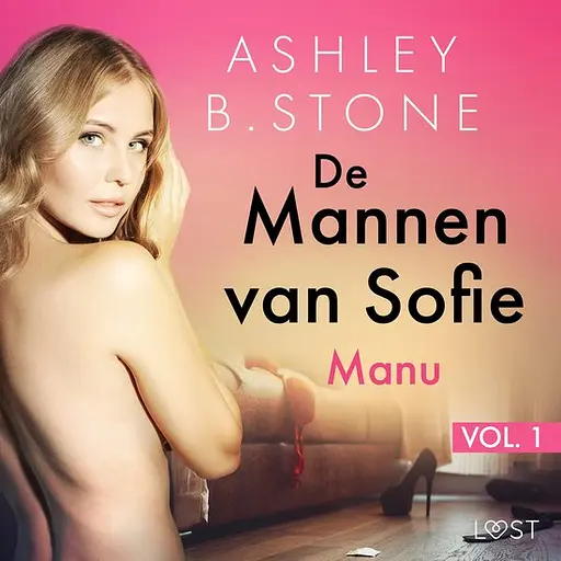 Cover image of De Mannen van Sofie vol. 1: Manu – Erotisch verhaal