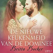 LUST - De nieuwe keukenmeid van de dominee - erotisch verhaal cover image