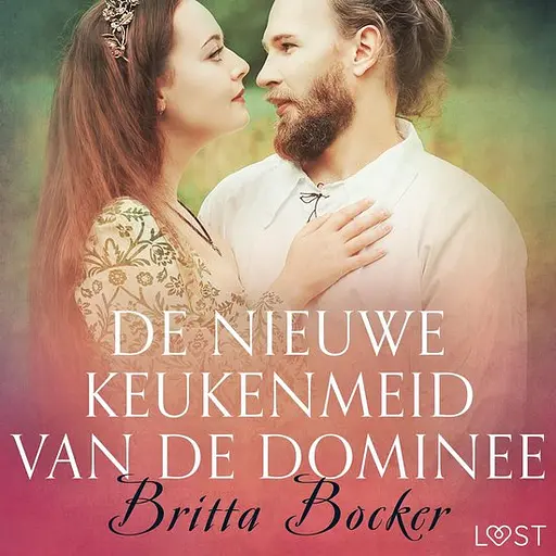 Cover image of LUST - De nieuwe keukenmeid van de dominee - erotisch verhaal