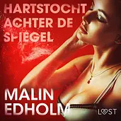 LUST - Hartstocht achter de spiegel - erotisch verhaal cover image