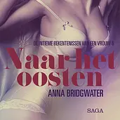 LUST - Naar het oosten - de intieme bekentenissen van een vrouw 6 - erotisch verhaal cover image