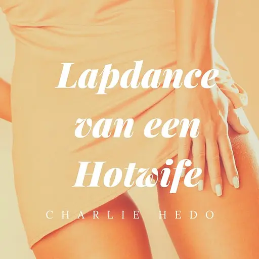 Cover image of Dirty Talk - Lapdance van een Hotwife