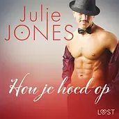LUST - Hou je hoed op - erotisch verhaal cover image