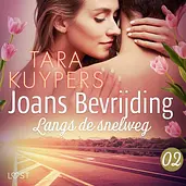 Joans bevrijding 2 - Joans bevrijding 2: Langs de snelweg cover image