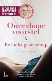 Bobbi's Bedtime Stories  -   Oneerbaar voorstel & Berucht gezelschap cover image