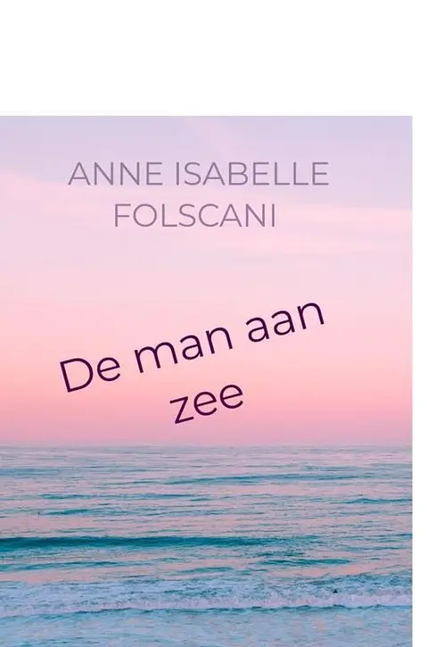 Cover image of De man aan zee