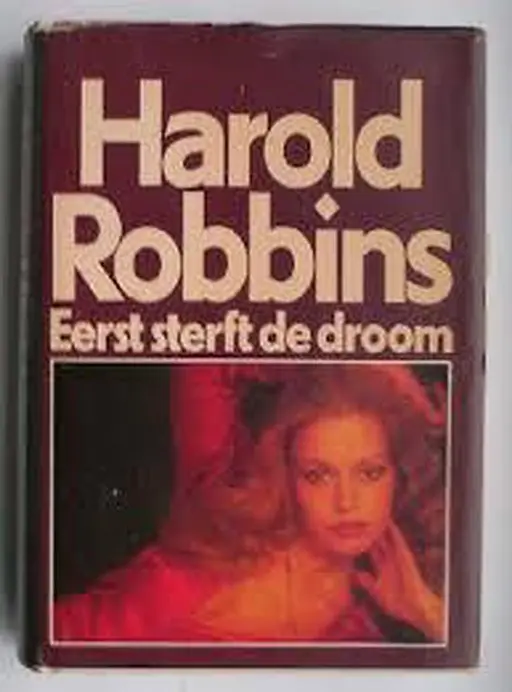 Cover image of Eerst sterft de droom - Harold Robbins