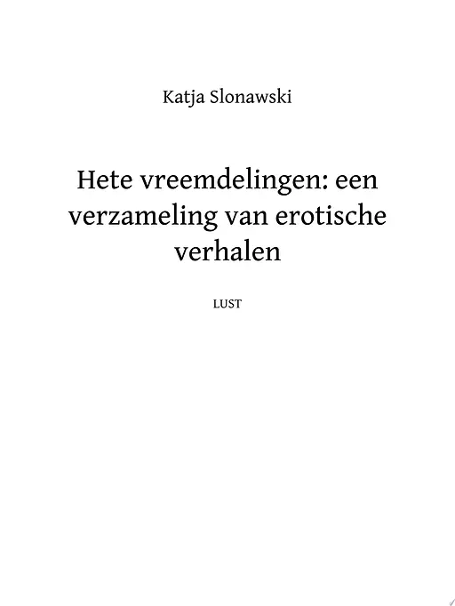 Cover image of Hete vreemdelingen: een verzameling van erotische verhalen