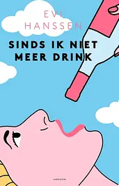 Sinds ik niet meer drink cover image