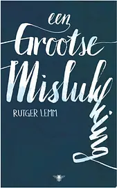 Een grootse mislukking cover image